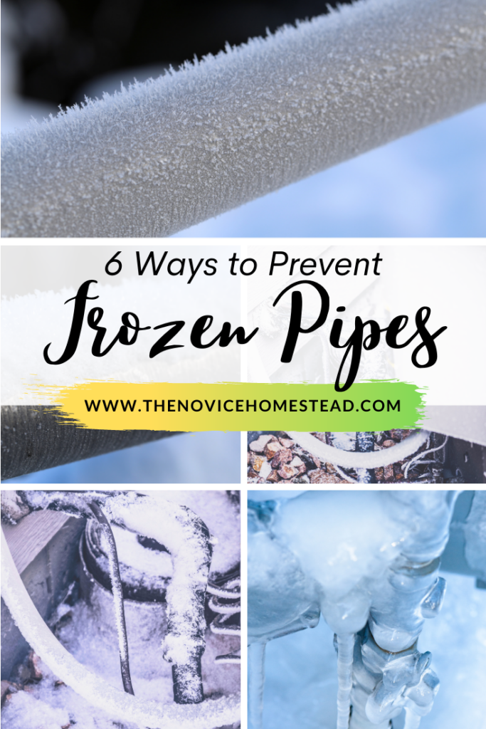 collage image showing frozen pipes and ice; text overlay "6 Ways to Prevent Frozen Pipes"