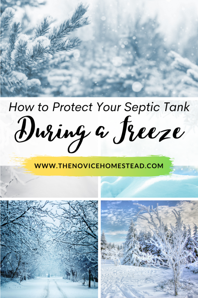 collage of outdoor snow images; text overlay "How to Protect Your Septic Tank During a Freeze"